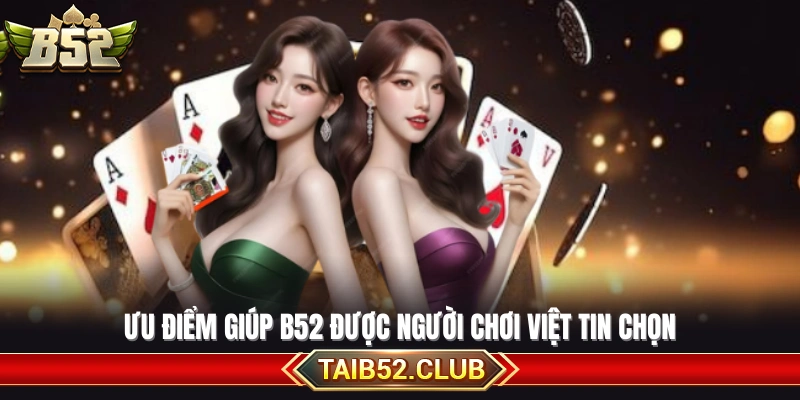 Những thế mạnh nổi bật tạo uy tín cho sân chơi